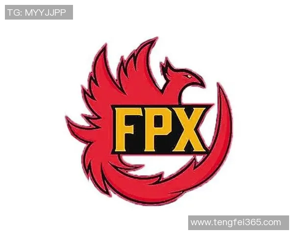 FPX在冠军杯中的蜕变与重生探索团队新篇章